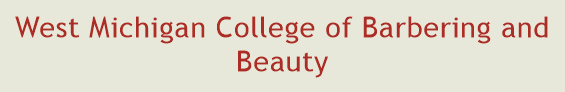 West Michigan College of Barbering and Beauty